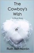 The Cowboy's Wish by Ruth Ann Nordin