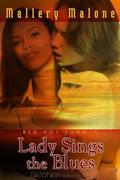 Lady Sings the Blues  (Red-Hot Summer) by Mallery Malone