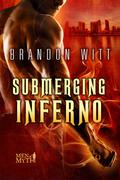 Submerging Inferno (Men of Myth #1) by Anne Cain