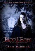 Blood Born by Jamie Manning