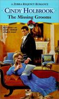 The Missing Grooms (Missing #1) by Cindy Holbrook