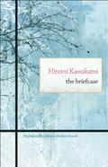 The Briefcase by Hiromi Kawakami