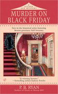 Murder on Black Friday by P.B. Ryan