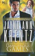 Dangerous Games by Stephanie James, Jayne Ann Krentz