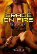 Grace on Fire (Quartzton #2) by Elle Amery
