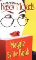 Maggie By The Book by Kasey Michaels