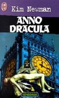 Anno Dracula (Anno Dracula #1) by Kim Newman