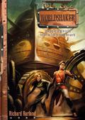 Worldshaker (Worldshaker #1) by Richard Harland