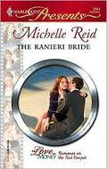 The Ranieri Bride  (For Love or Money) by Michelle Reid