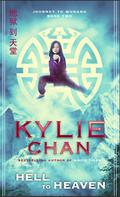 Hell to Heaven by Kylie Chan