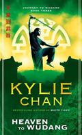 Heaven to Wudang by Kylie Chan