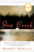 Gap Creek by Robert Morgan