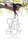 Girl Meets Boy: Because There Are Two Sides to Every Story by Sara Ryan
