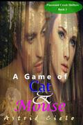 A Game Of Cat & Mouse (Pinewood Creek Shifters #1) by Devin Govaere