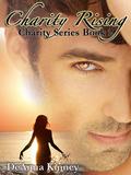 Charity Rising by DeAnna Kinney