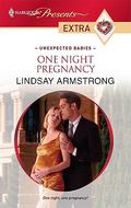One Night Pregnancy (Unexpected Babies) by Lindsay Armstrong