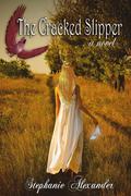 The Cracked Slipper by Stephanie Alexander