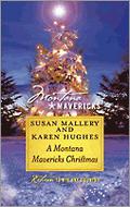 A Montana Mavericks Christmas (Montana Mavericks: Return To Whitehorn #6.5) by Karen Hughes