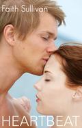 Heartbeat (Heartbeat #1) by Faith Sullivan