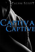 Captiva Captive by Talyn Scott