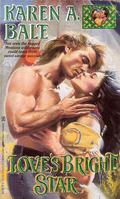 Love's Bright Star (Bright Star #1) by Karen A. Bale
