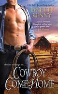 Cowboy Come Home (Lost Sons Trilogy #3) by Janette Kenny