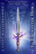 The Enchanter Heir (The Heir Chronicles #4) by Cinda Williams Chima