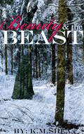 Beauty and the Beast by K.M. Shea