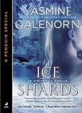 Ice Shards by Yasmine Galenorn
