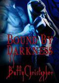 Bound by Darkness by Buffy Christopher