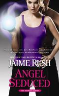 Angel Seduced (The Hidden #3) by Jaime Rush