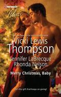 Merry Christmas, Baby: It's Christmas, Cowboy! + Northern Fantasy + He'll Be Home for Christmas (Sons of Chance #6.1) by Jennifer LaBrecque