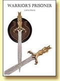 Warrior's Prisoner by Lietha Wards