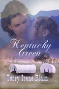 Kentucky Green by Terry Irene Blain