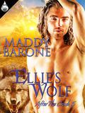 Ellie's Wolf by Maddy Barone