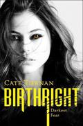 Darkest Fear (Birthright #1) by Cate Tiernan