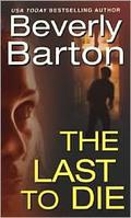The Last To Die by Beverly Barton