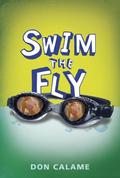 Swim the Fly (Swim the Fly #1) by Don Calame