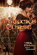 The Warlock's Curse (Veneficas Americana #3) by M.K. Hobson