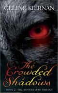 The Crowded Shadows by Celine Kiernan