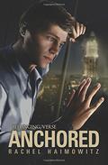 Anchored (Belonging #1) by Rachel Haimowitz