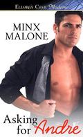 Asking for Andre (The Mirage Agency Series #2) by Minx Malone