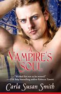 A Vampire's Soul by Carla Susan Smith
