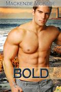 Bold (Whispering Cove #5) by Mackenzie McKade