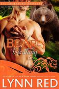 Bearly Breathing by Lynn Red