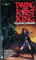 Taming the Forest King by Claudia J. Edwards