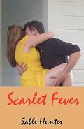 Scarlet Fever by Sable Hunter