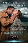 Gambling on Love (The McCade Legacy #1) by Patti Shenberger