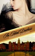 An Ideal Duchess (Beauty for Ashes #1) by Evangeline Holland
