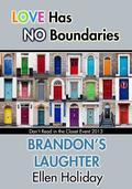 Brandon's Laughter (Don't Read in the Closet Events) by Ellen Holiday